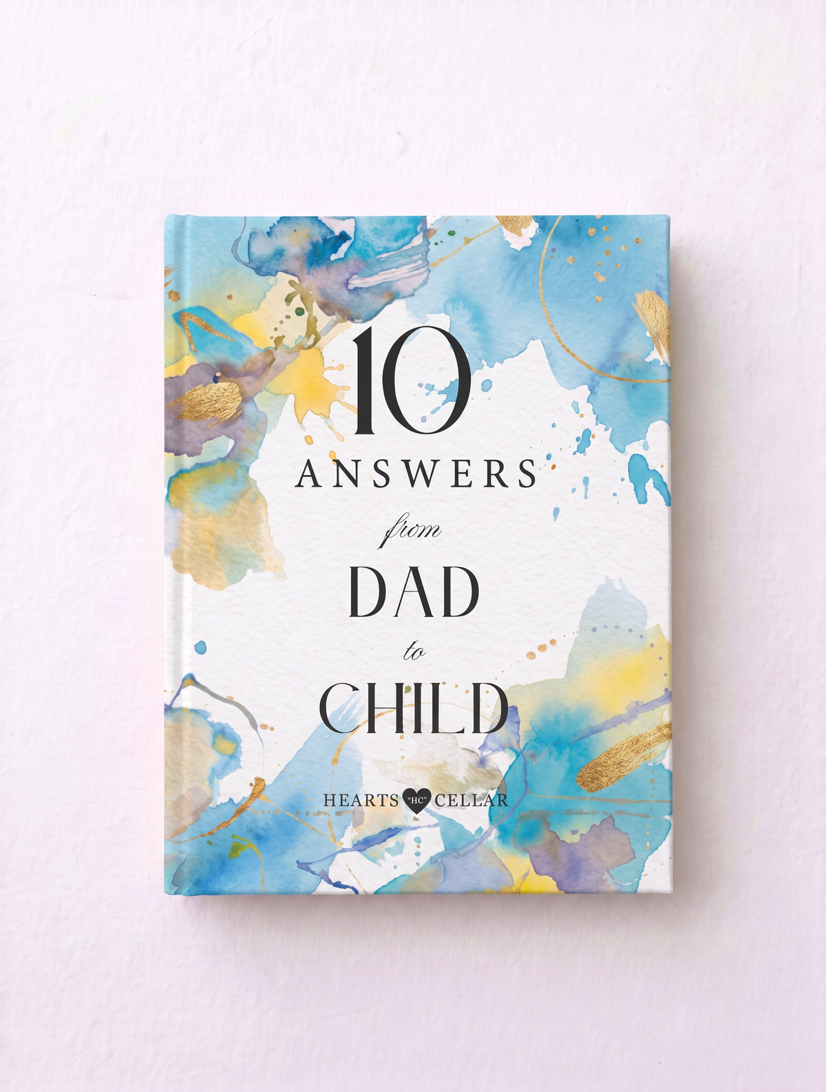 10 Answers from Dad to Child