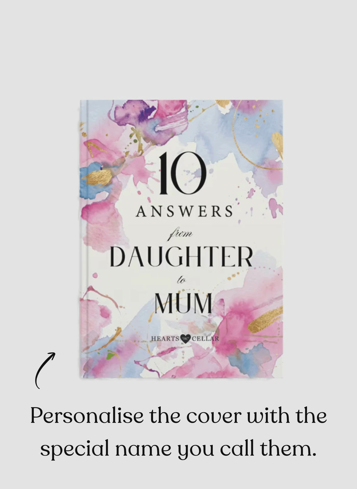 10 Answers from Daughter to Mum